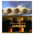 Deux mille ans de jardins