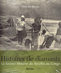 Histoires de diamants. La société minière du Bécéka au Congo