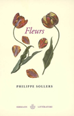 Fleurs. Le grand roman de l'érotisme floral