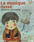 La musique russe. Emporte-moi, Lissa Ivanovna