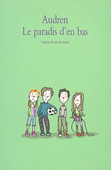 Le paradis d'en-bas
