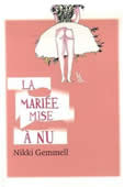 La mariée mise à nu