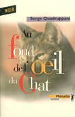 Au fond de l'oeil du chat