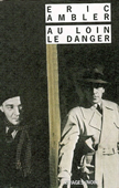 Au loin le danger