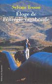 Eloge de l'énergie vagabonde