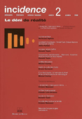 Incidence n°2 octobre 2006. Le déni de réalité