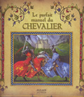 Le manuel du parfait chevalier
