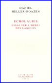 Echolalies. Essai sur l'oubli des langues