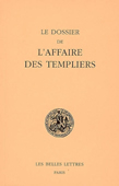 Le dossier de l'Affaire des Templiers