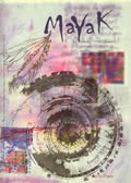 Mayak n°1. Culture Solitude Société
