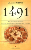 1491. Nouvelles révélations sur les Amériques avant Christophe Colomb<br />