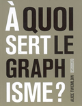 A quoi sert le graphisme ?