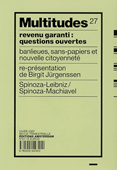 Multitudes n°27 - hiver 2007. Revenu garanti : questions ouvertes