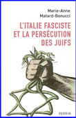 L'Italie fasciste et la persécution des Juifs