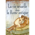 La vie sexuelle à Rome