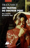 Les travers du docteur Porc. Une enquête du docteur Porc