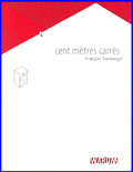 Cent mètres carrés