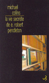 La vie secrète de E. Robert Pendleton