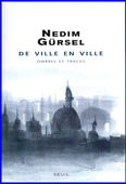 De ville en ville. Ombres et traces