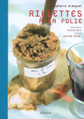 Rillettes à la folie