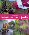 Réussir son petit jardin