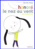 Honoré. Le nez au vent. Les saisons