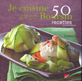 Je cuisine avec Boursin. 50 recettes pour tous les jours