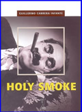 Holy smoke