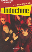 Le roman-vrai d'Indochine