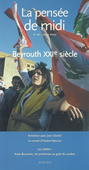 La pensée de midi n°20 - mars 2007. Beyrouth XXIe siècle