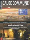 Cause commune n°1. L'Europe réfléchie. La crise française