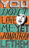 You Don't Love Me Yet