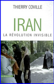 Iran. La révolution invisible
