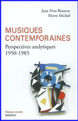 Musiques contemporaines. Perspectives analytiques (1950-1985)