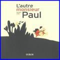 L'autre monsieur Paul