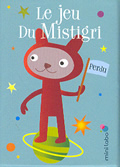 Le jeu Du Mistigri