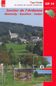 Sentiers de l'Ardenne. Malmédy - Bouillon - Sedan