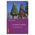 Le puzzle catalan. La nation fiévreuse