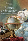 Reines et favorites. Le pouvoir des femmes