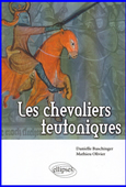 Les chevaliers teutoniques