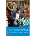 La microfinance n'est plus une utopie !