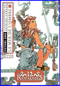 Les 12 Royaumes, vol. 1. La mer de l'ombre