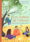 Les contes de l'olivier. Contes juifs et arabes réunis