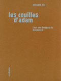 Les couilles d'Adam. Sur une fresque de Masaccio