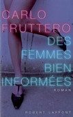 Des femmes bien informées