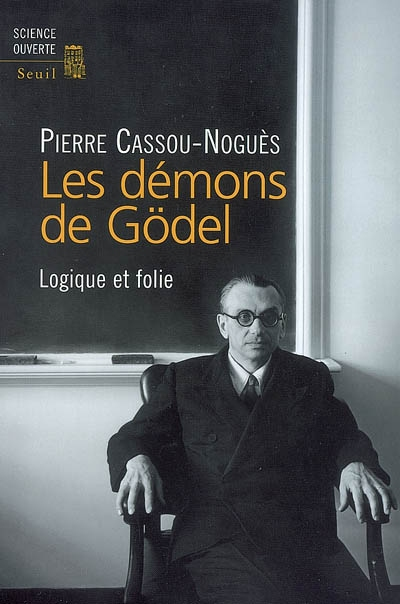 Les démons de Gödel. Logique et folie<br />