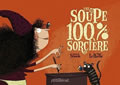 Une soupe 100% sorcière