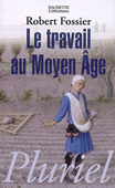 Le travail au Moyen Age