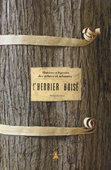 L'herbier boisé. Histoires et légendes des arbres et arbustes<br />