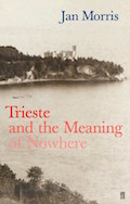 Trieste and the meaning of nowhere